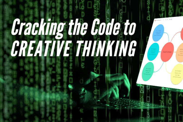 Cracking the Code to Creative Thinking: Ignite Your Brain and Unleash Your Ideas