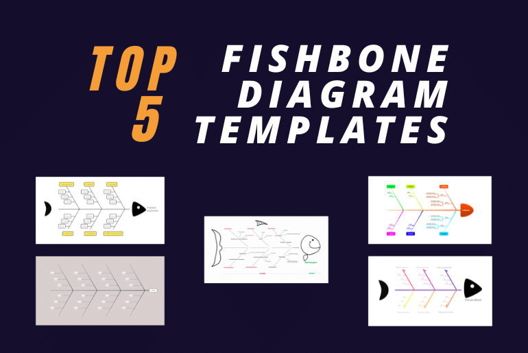 Top 5 Fishbone Diagram Templates You Need To Know About!