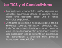 Los TICS y el Conductismo