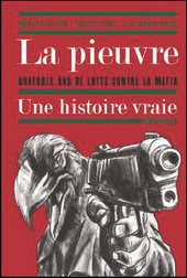 BD "La pieuvre", de Fabrizio Longo, Allessandro Parodi et Manfredi Giffone, Editions des Arènes (2012)