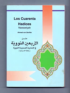 Los cuarenta hadices (al-Arbaún) 
de al-Nawawi (m. 1277)