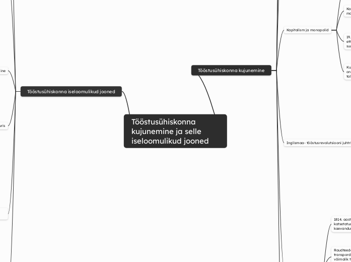 Tööstusühiskonna kujunemine ja selle iseloomulikud jooned 