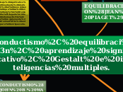 conductismo, equilibración, aprendizaje...- Mapa Mental